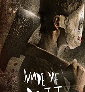 Made Me Do It (2017) starring Anna B. Shaffer on DVD